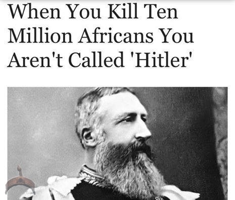 hitler When you Kill Ten Million Africans You Arent called Hitler