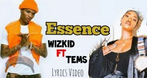 WizKid - Essence ft. Tems
