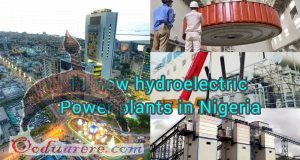 Shocking 11 New Hydroelectric Power plants completed in Nigeria to Boast electricity