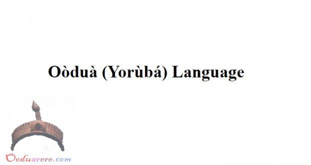 History Oòduà Yorùbá Language