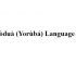 History Oòduà Yorùbá Language