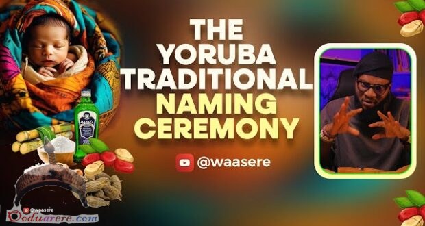 The Yoruba Traditional Naming Ceremony