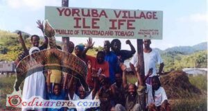 yoruba village in trinidad