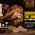 Shaving The Lion In Its Own Den Don’t Mistake Silence For Weakness